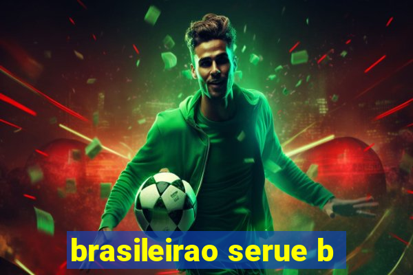 brasileirao serue b